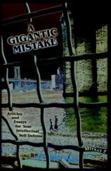 Paperback A Gigantic Mistake Book