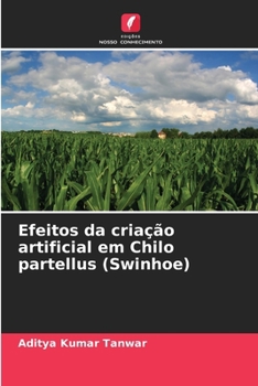 Paperback Efeitos da criação artificial em Chilo partellus (Swinhoe) [Portuguese] Book