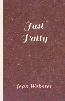Just Patty - Book #1 of the Patty