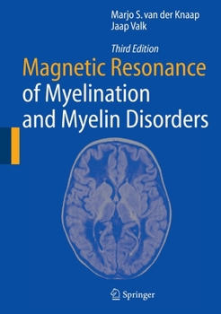 Hardcover Magnetic Resonance of Myelination and Myelin Disorders Book