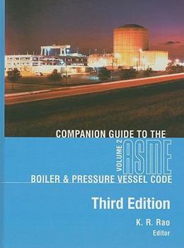 Companion Guide to the ASME Boiler & Pressure Vessel Code, Volume 2