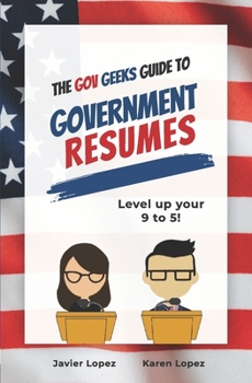 Paperback The Gov Geeks Guide to Government Resumes Book