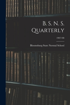 Paperback B. S. N. S. Quarterly; 1907/08 Book