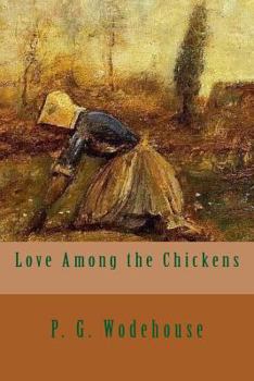 Paperback Love Among the Chickens Book