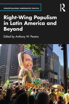 Paperback Right-Wing Populism in Latin America and Beyond Book