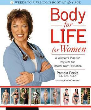 Hardcover Body for Life for Women: A Woman's Plan for Physical and Mental Transformation Book