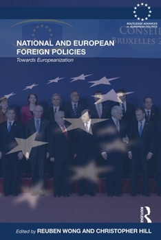 National and European Foreign Policies: Towards Europeanization