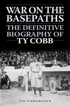 Hardcover War on the Basepaths: The Definitive Biography of Ty Cobb Book