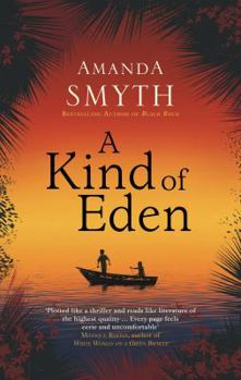 Paperback A Kind of Eden. Amanda Smyth Book