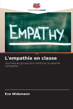 Paperback L'empathie en classe (French Edition) [French] Book