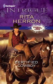 Certified Cowboy - Book #1 of the Bucking Bronc Lodge