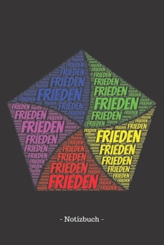 Frieden: Notizblock | Notizbuch | DIN A5, 120 Seiten | Liniert, Lined, Linien | Notizen, Termine, Planer, Tagebuch, Organisation | Wortwolke Geschenk (German Edition)