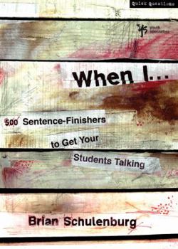 Paperback When I ...: 500 Sentence-Finishers to Get Your Students Talking Book