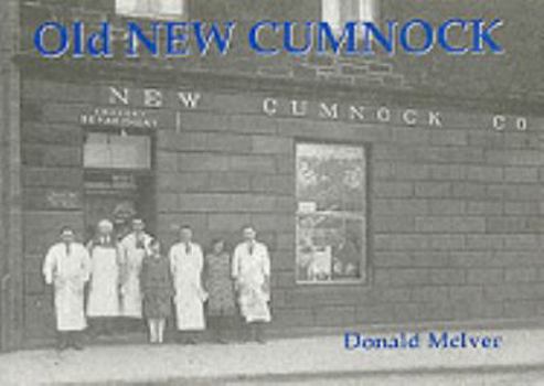Paperback Old New Cumnock Book