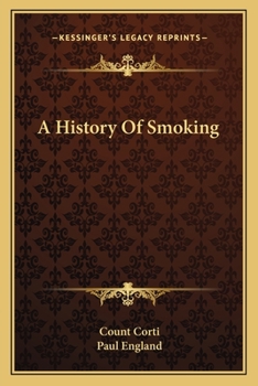 Paperback A History Of Smoking Book