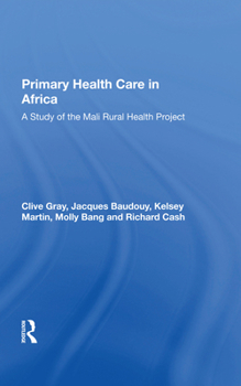 Primary Health Care in Africa: A Study of the Mali Rural Health Project