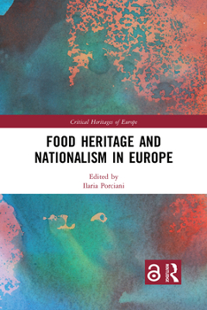 Paperback Food Heritage and Nationalism in Europe Book