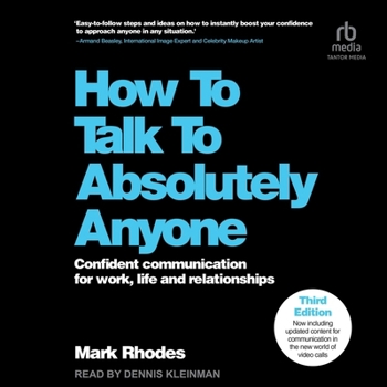 MP3 CD How to Talk to Absolutely Anyone, 3rd Edition: Confident Communication for Work, Life and Relationships Book