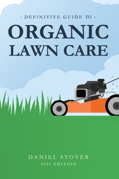 Paperback Definitive Guide to Organic Lawn Care Book