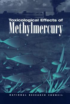 Paperback Toxicological Effects of Methylmercury Book