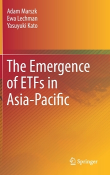 Hardcover The Emergence of Etfs in Asia-Pacific Book