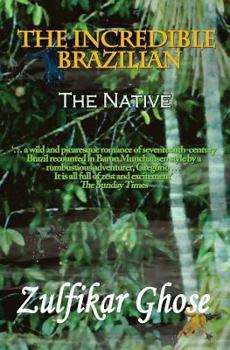 The Incredible Brazilian - Book #1 of the Incredible Brazilian