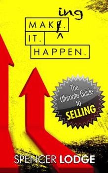 Paperback Making-it-Happen: The Ultimate Guide to Selling Book