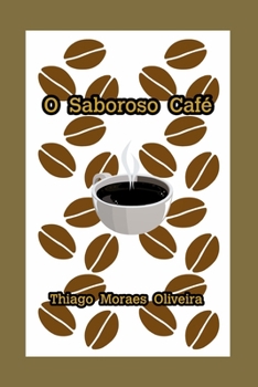 Paperback O Saboroso Café [Portuguese] Book