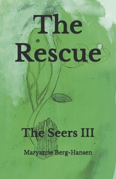 Paperback The Rescue: The Seers III Book