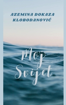 Paperback Moj Svijet [Bosnian] Book