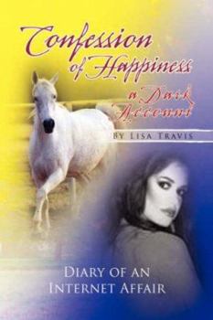 Paperback Confession of Happiness - A Dark Account Book