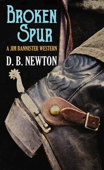 Library Binding Broken Spur: A Jim Bannister Western [Large Print] Book