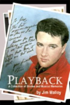 PlayBack: A Collection of Stories and Musical Memories