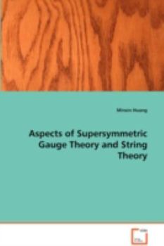 Paperback Aspects of Supersymmetric Gauge Theory and String Theory Book