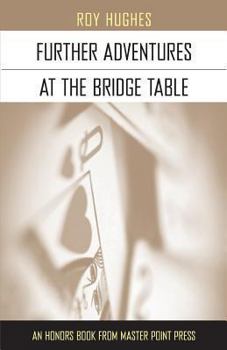 Paperback Further Adventures at the Bridge Table Book