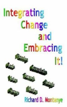 Paperback Integrating Change and Embracing It! Book