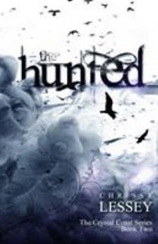 The Hunted - Book #2 of the Crystal Coast Series