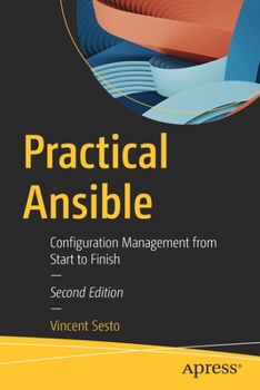 Paperback Practical Ansible: Configuration Management from Start to Finish Book