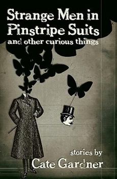 Paperback Strange Men in Pinstripe Suits & Other Curious Things Book