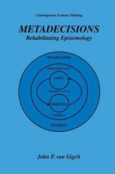 Paperback Metadecisions: Rehabilitating Epistemology Book