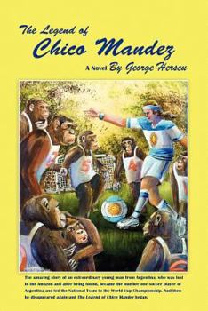 Paperback The Legend of Chico Mandez Book
