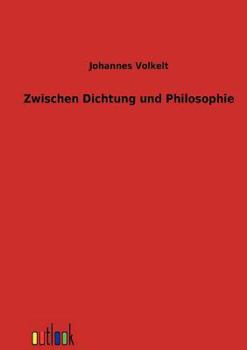 Paperback Zwischen Dichtung und Philosophie [German] Book