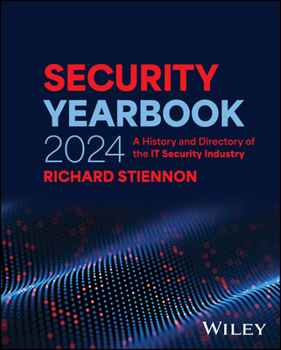 Hardcover Security Yearbook 2024: A History and Directory of the It Security Industry Book