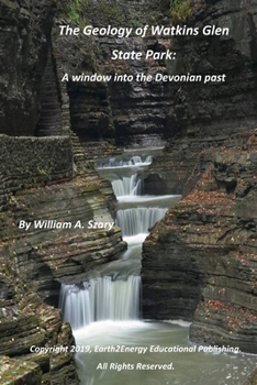 Paperback The Geology of Watkins Glen State Park: A window into the Devonian past Book