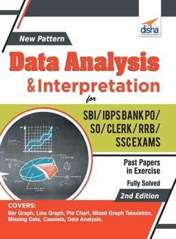 Paperback New Pattern Data Analysis & Interpretation for SBI/ IBPS Bank PO/ SO/ Clerk/ RRB/ SSC Exams 2nd Edition Book