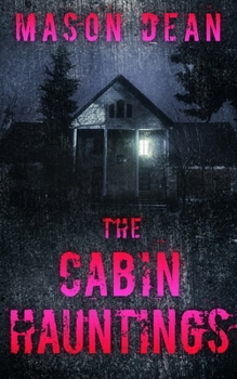 Paperback The Cabin Hauntings Book