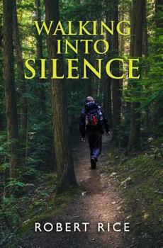 Paperback Walking into Silence Book