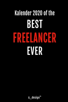 Paperback Kalender 2020 f?r Freelancer: Wochenplaner / Tagebuch / Journal f?r das ganze Jahr: Platz f?r Notizen, Planung / Planungen / Planer, Erinnerungen un [German] Book