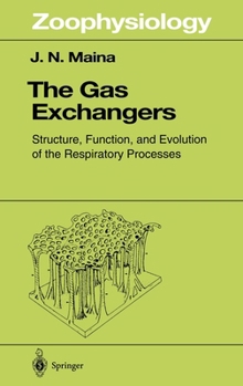 Paperback The Gas Exchangers: Structure, Function, and Evolution of the Respiratory Processes Book