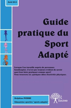 Paperback Guide pratique du sport adapté [French] Book